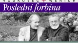 Voskovec + Werich / Poslední forbína