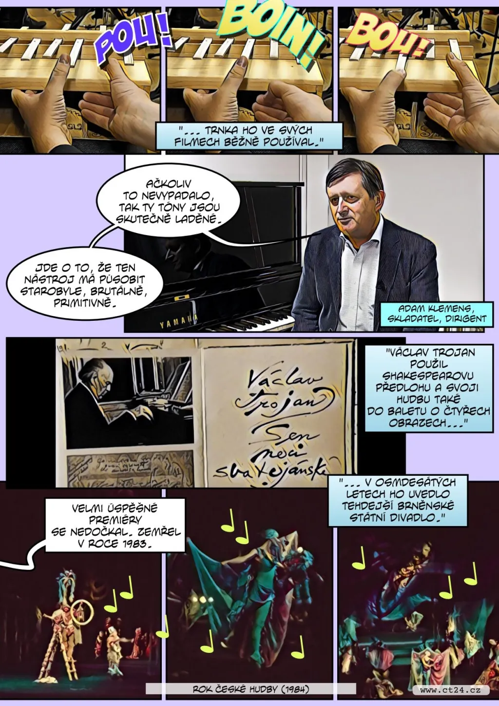 Znovu se nahrává hudba Trnkova filmu Sen noci svatojánské. Zazní v ní i původní nástroj sobot