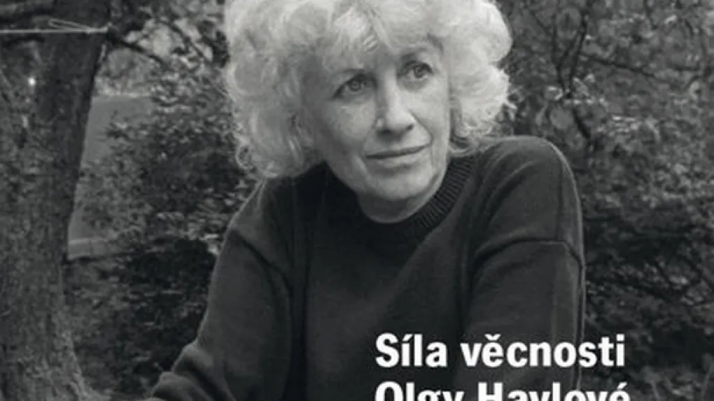 Obálka knihy Síla věcnosti Olgy Havlové