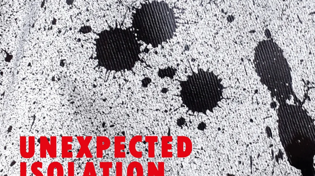 Unexpected Isolation
