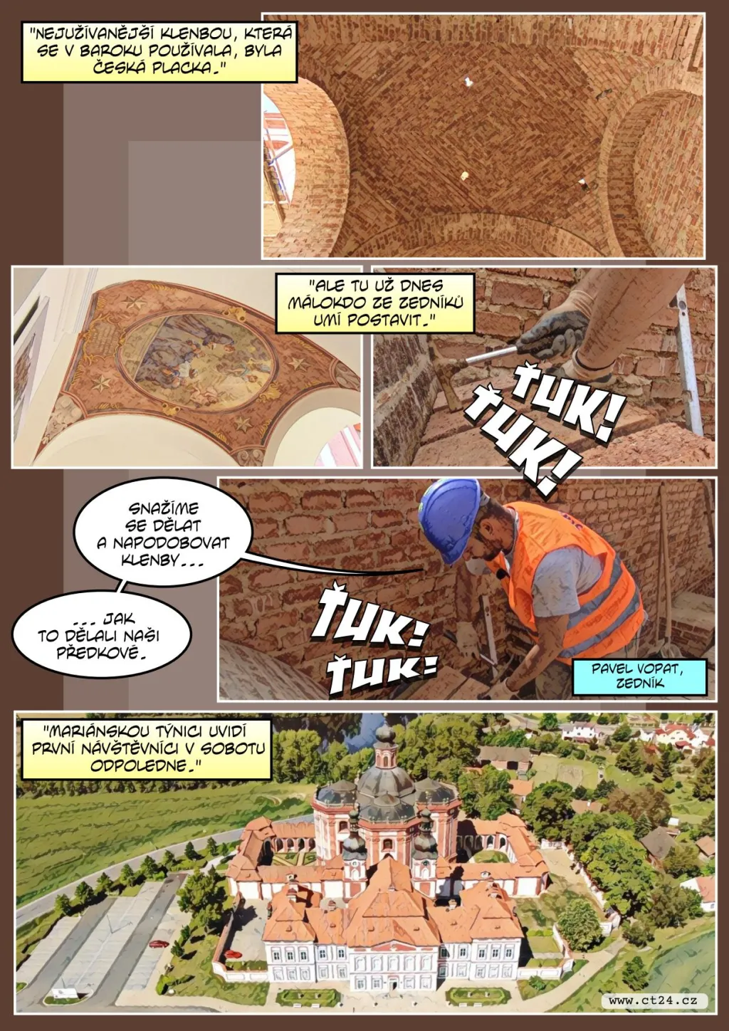 Kompletně novou část historické památky dostavěli podle návrhů barokního stavitele Santiniho