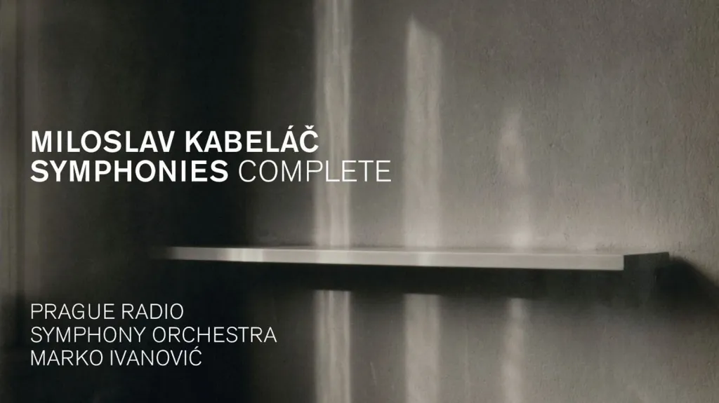 Miloslav Kabeláč: Symphonies Complete