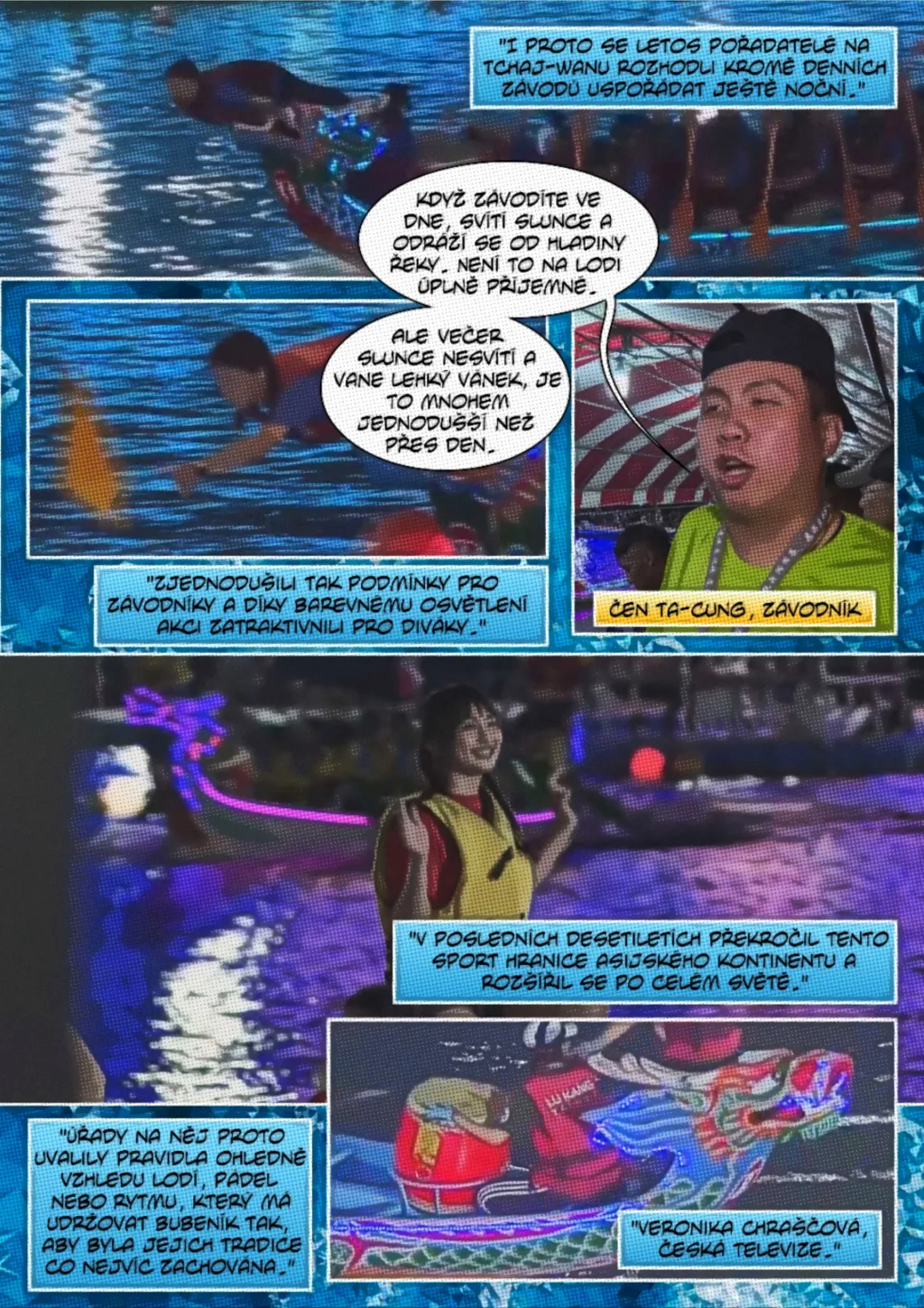 Na asijském kontinentu se předháněly dračí lodě