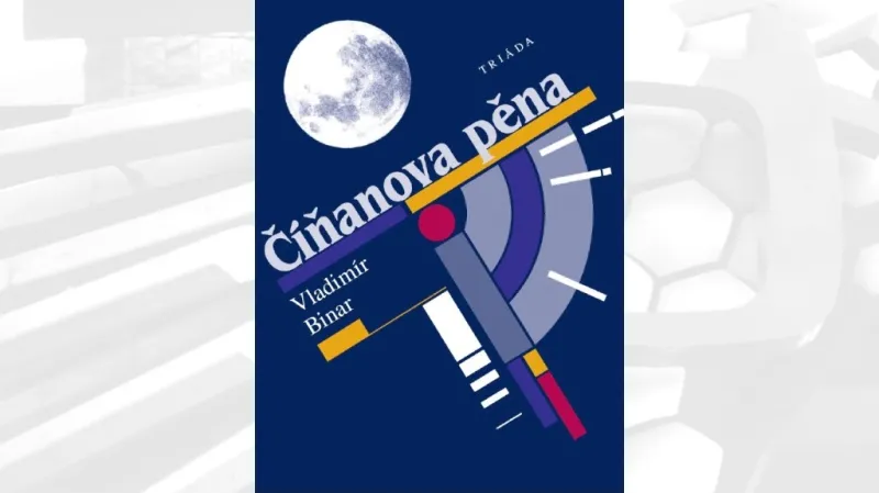 Vladimír Binar / Číňanova pěna