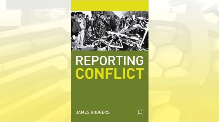 James Rodgers / Reporting Conflict